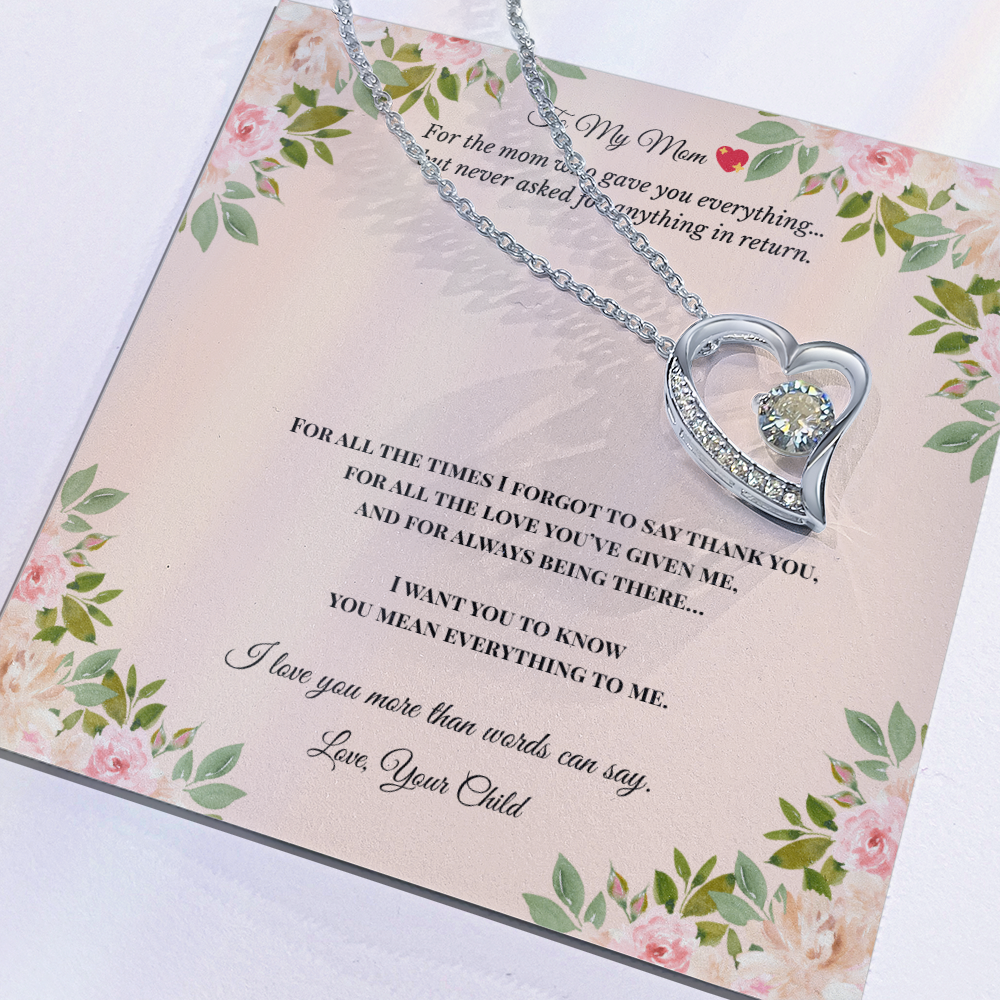 To My Mom – Forever Love Necklace ❤️